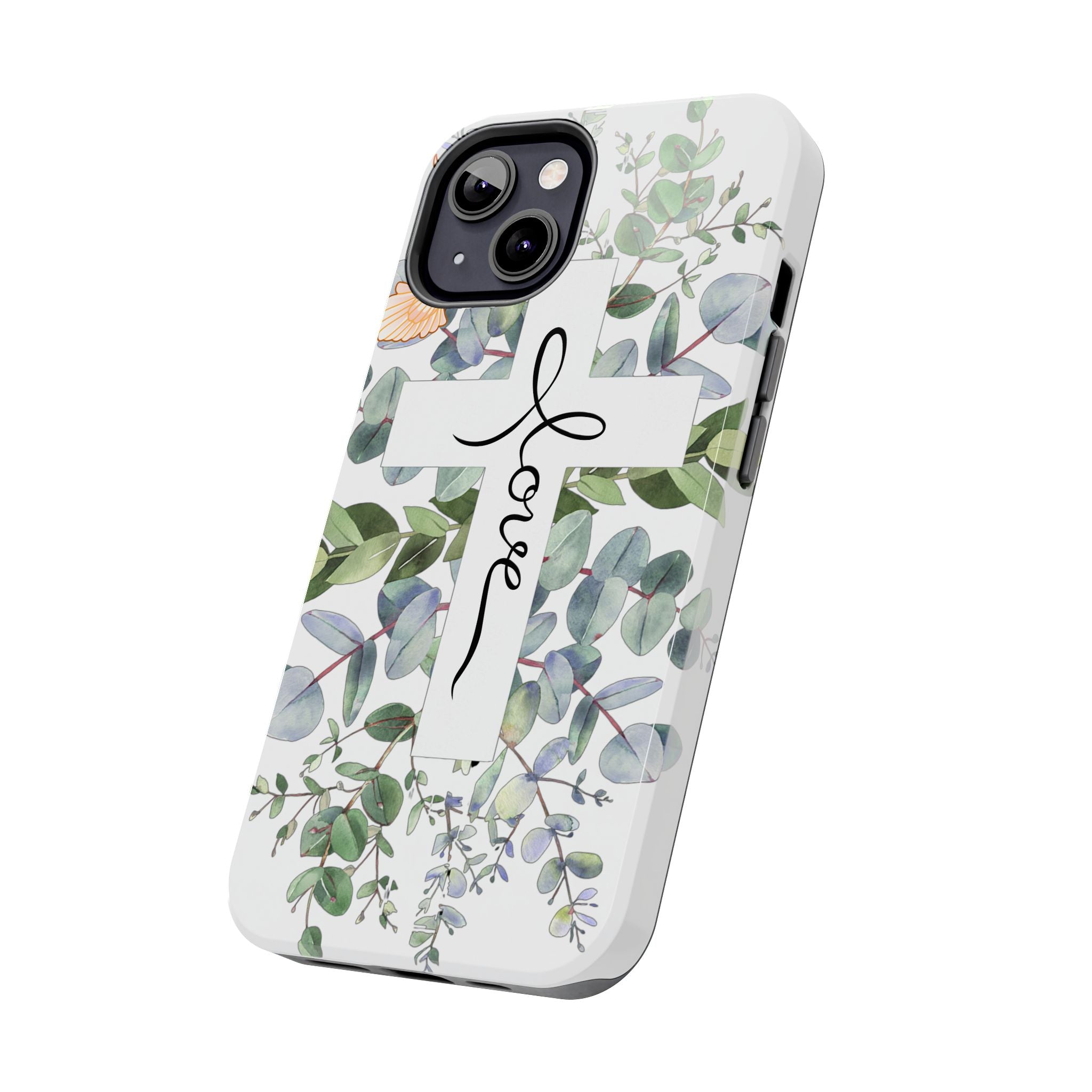 Religious Cross Tough Phone Case — Eucalyptus Floral "Love" Design