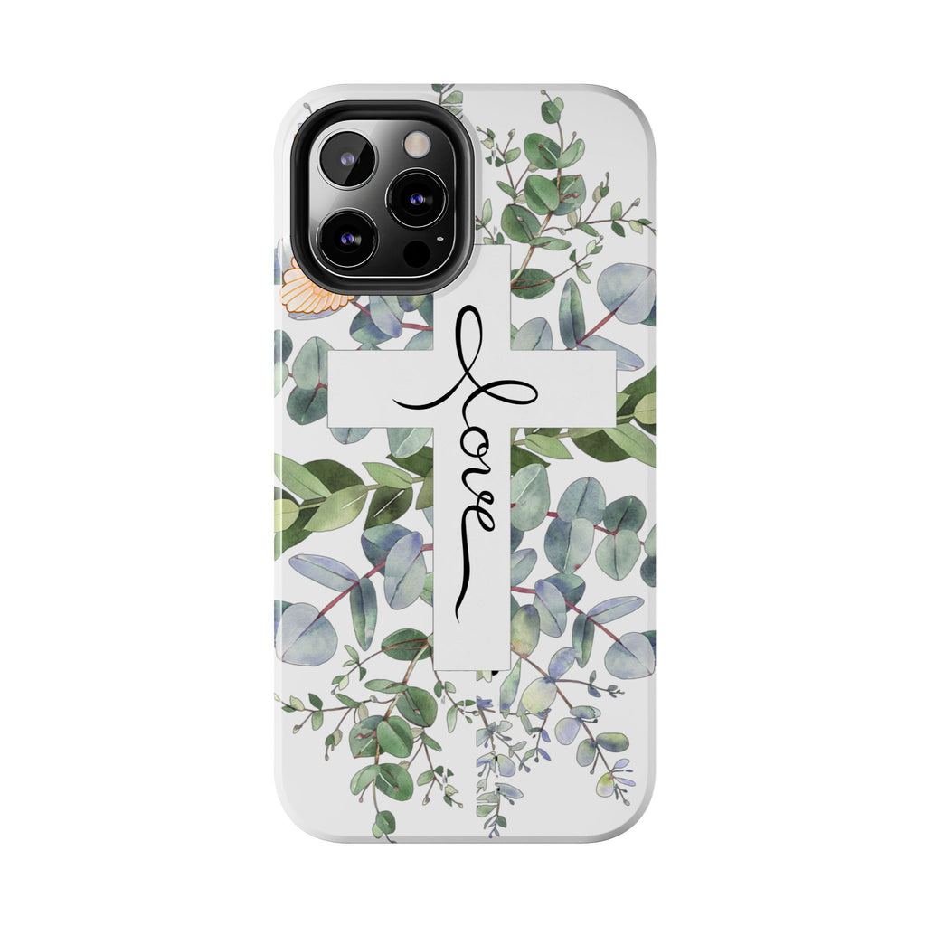Religious Cross Tough Phone Case — Eucalyptus Floral "Love" Design