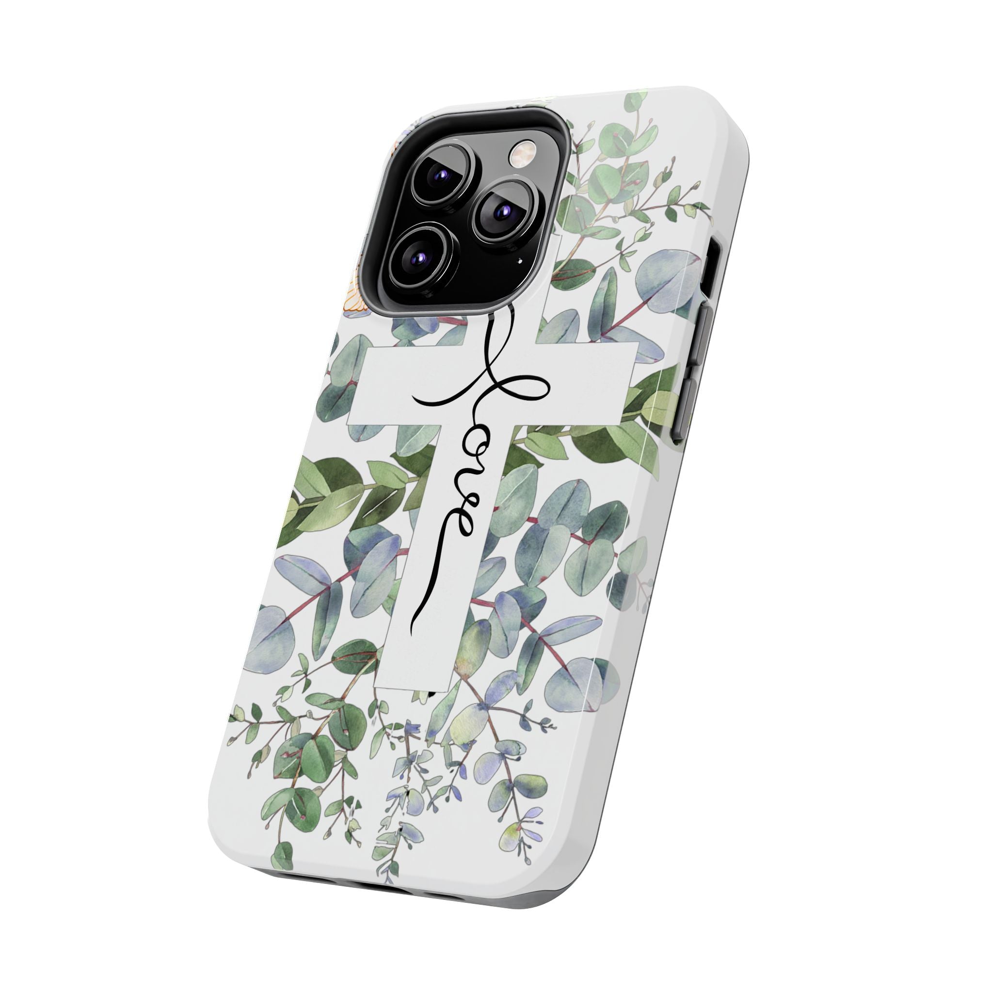 Religious Cross Tough Phone Case — Eucalyptus Floral "Love" Design