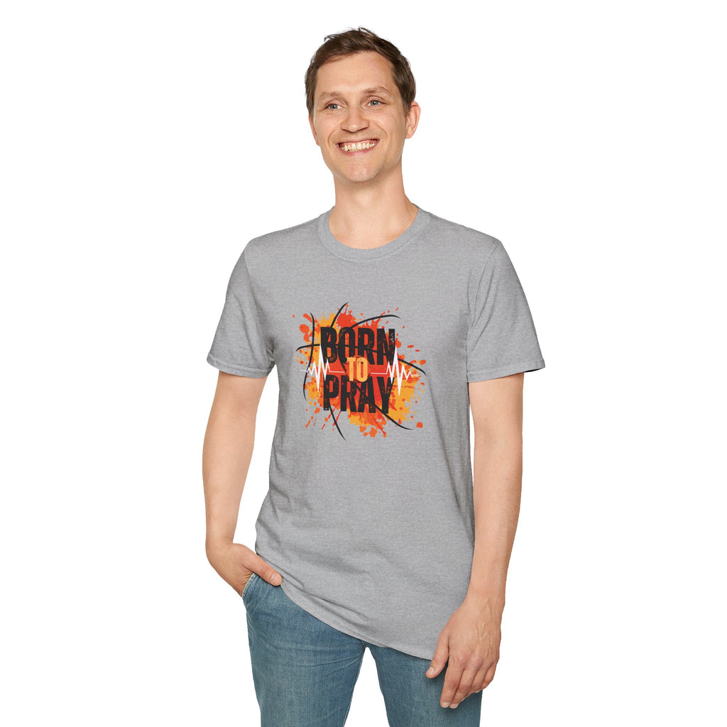 Born to Pray T-Shirt — Pray Without Ceasing Inspirational Tee