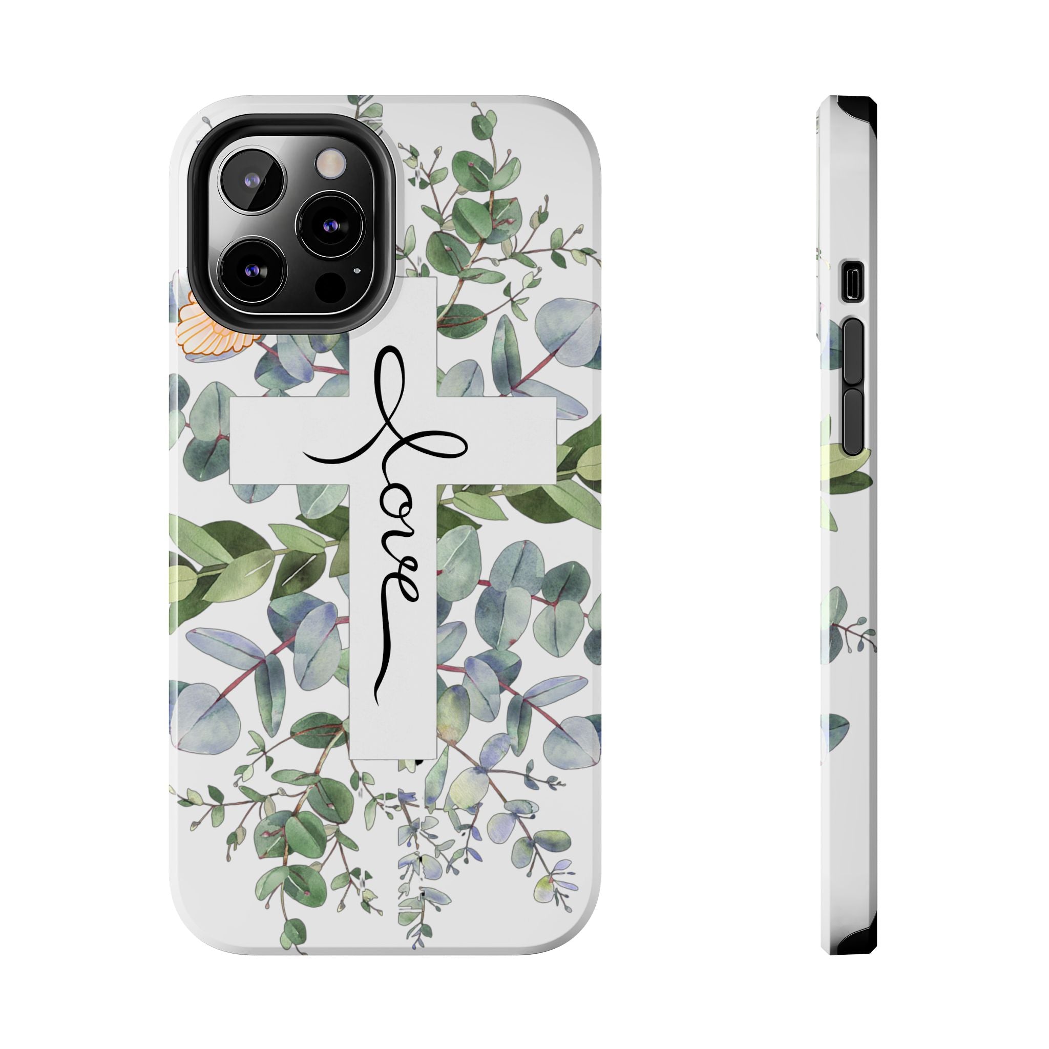 Religious Cross Tough Phone Case — Eucalyptus Floral "Love" Design