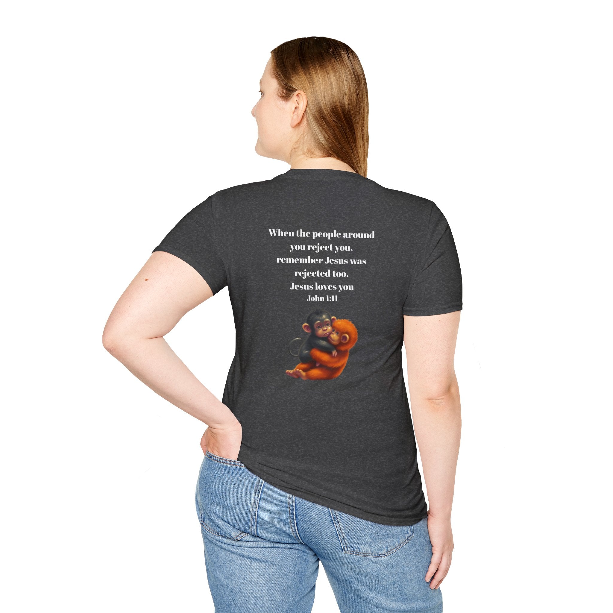 Christian Faith T-Shirt — "When the people around you reject you… Jesus loves you" Graphic Tee