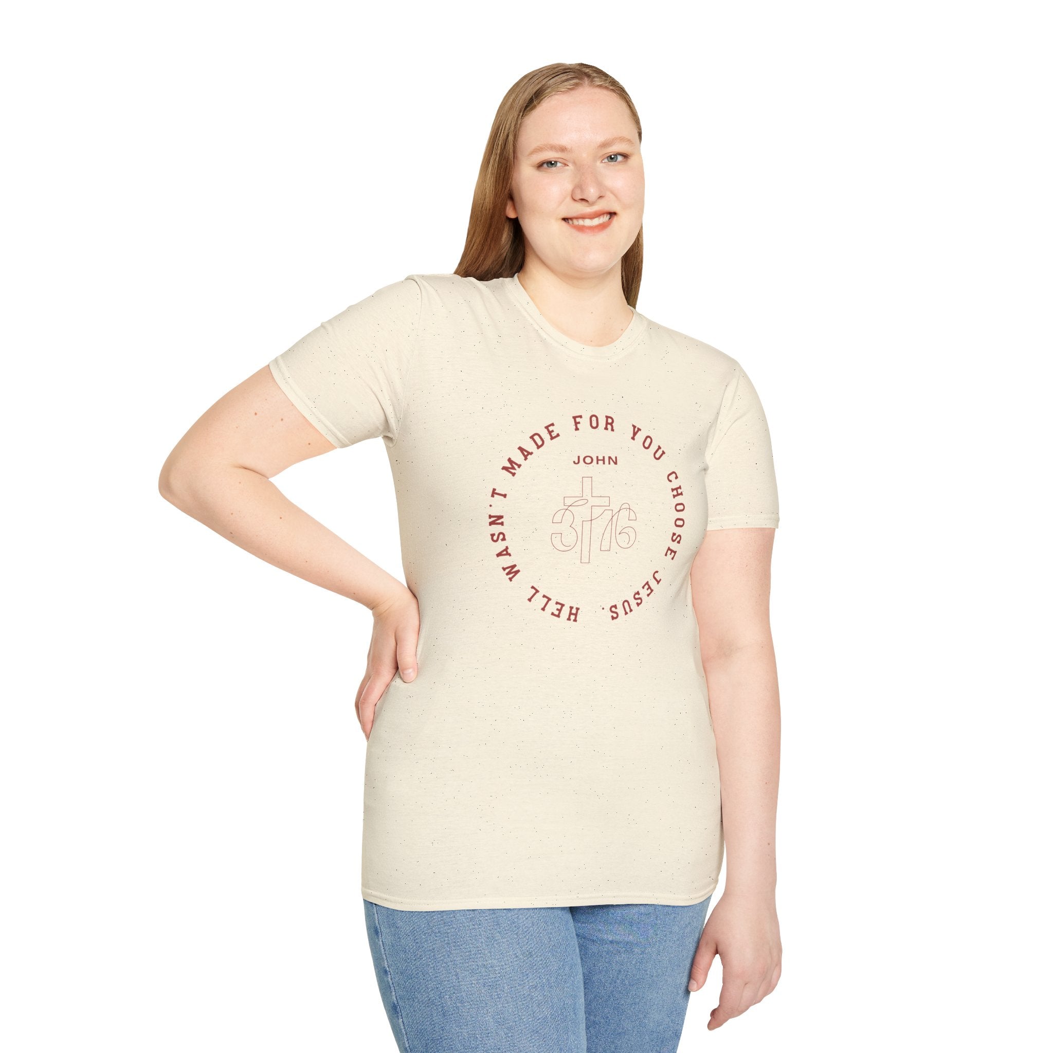 Hell Wasn't Made for You Choose Jesus T-Shirt — John Verse Christian Tee
