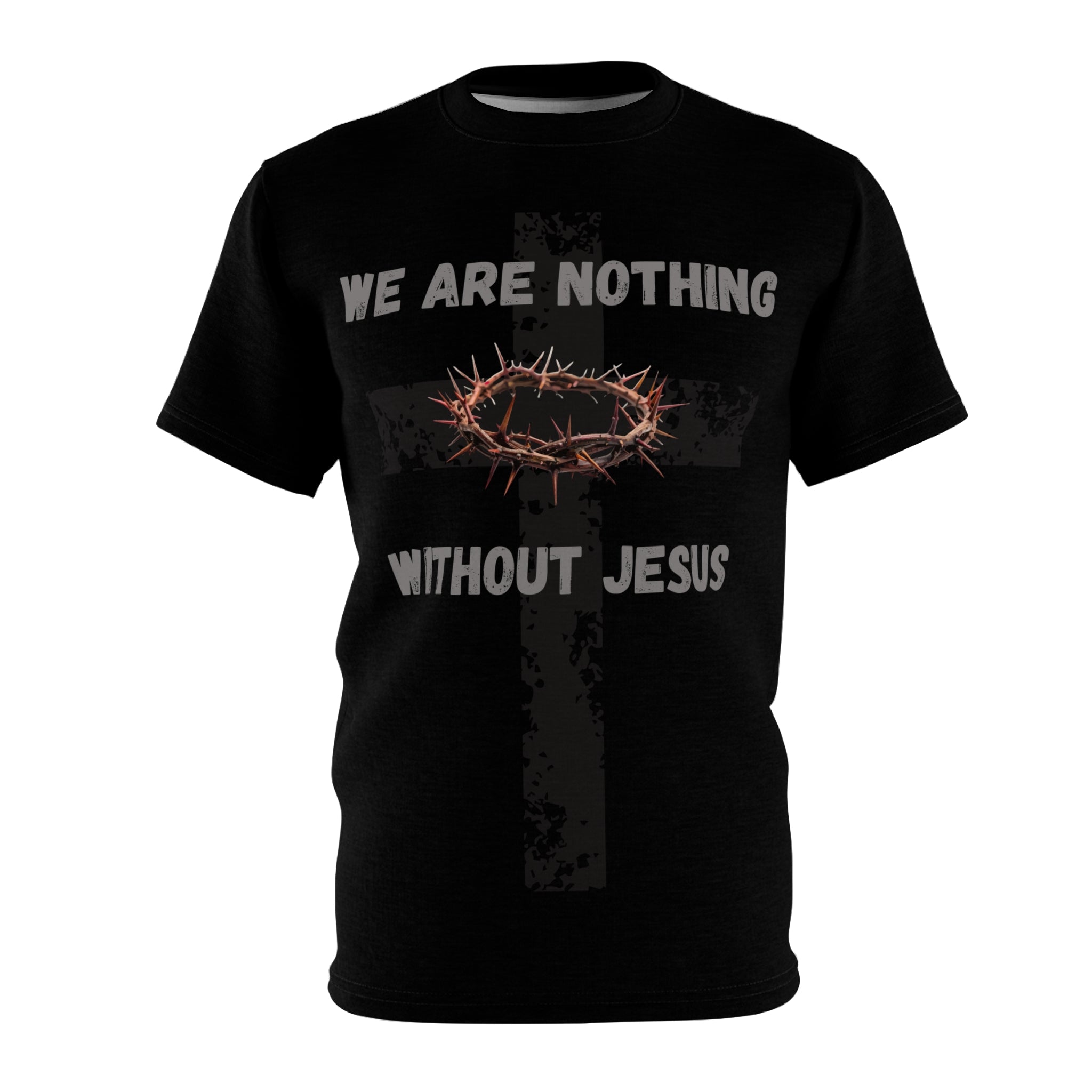 Christian Cross T‑Shirt — “We Are Nothing Without Jesus” Crown of Thorns Tee