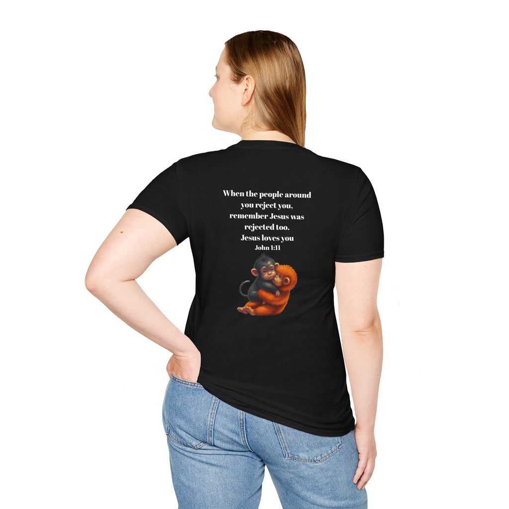 Christian Faith T-Shirt — "When the people around you reject you… Jesus loves you" Graphic Tee