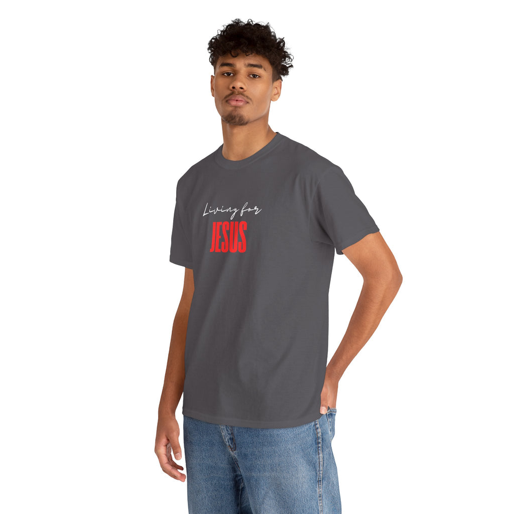 Living For Jesus Tee — Christian Faith Graphic T-Shirt