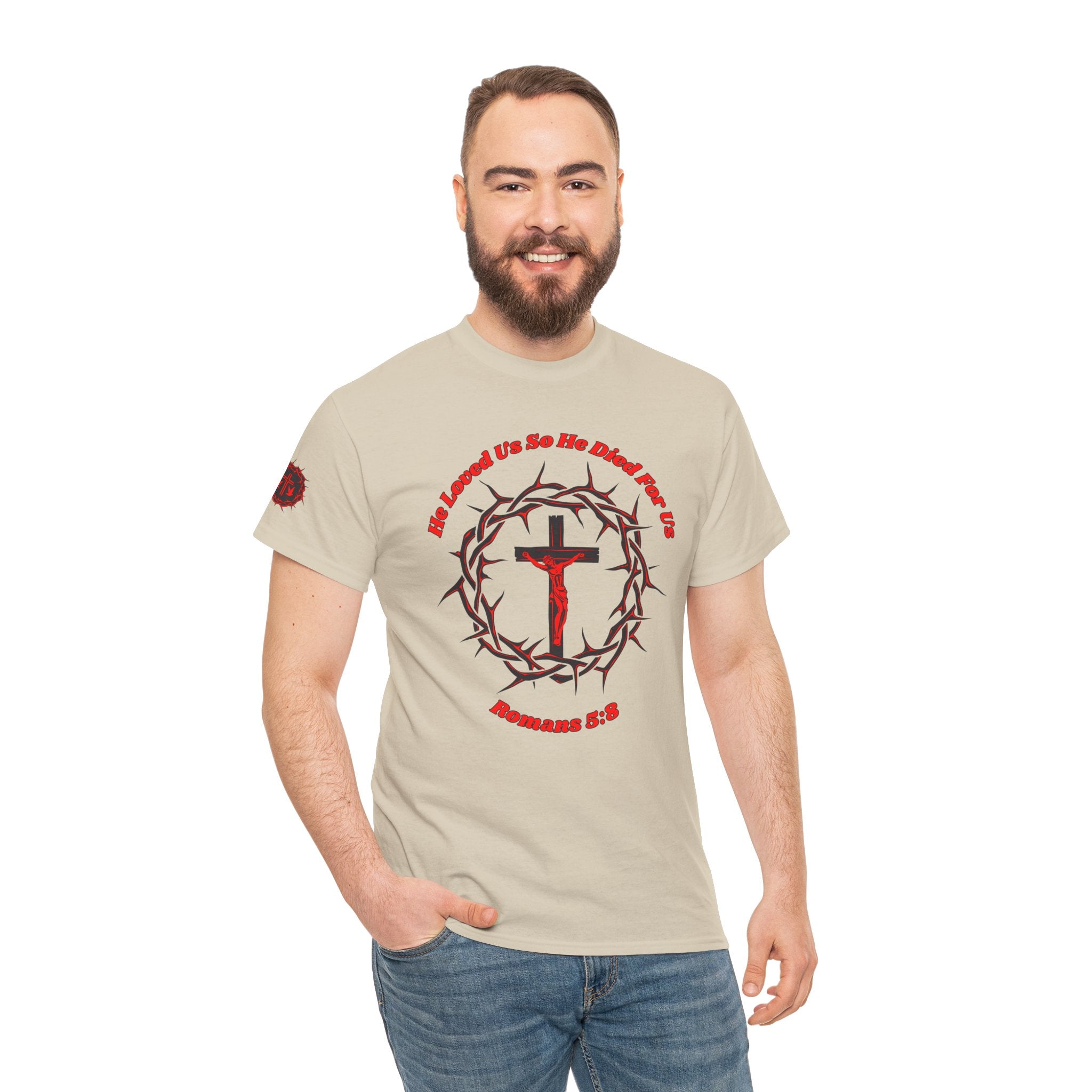 He Loved Us So He Died For Us Tee — Christian Faith T-Shirt with Crown of Thorns Cross Design Romans 5:8