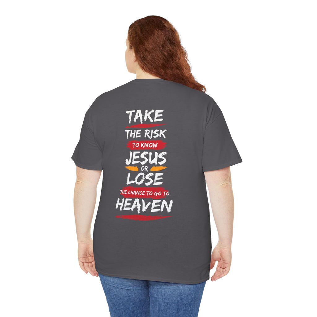 Christian T‑Shirt — "Know Jesus" Inspirational Gospel Tee (Take the Risk to Know Jesus)