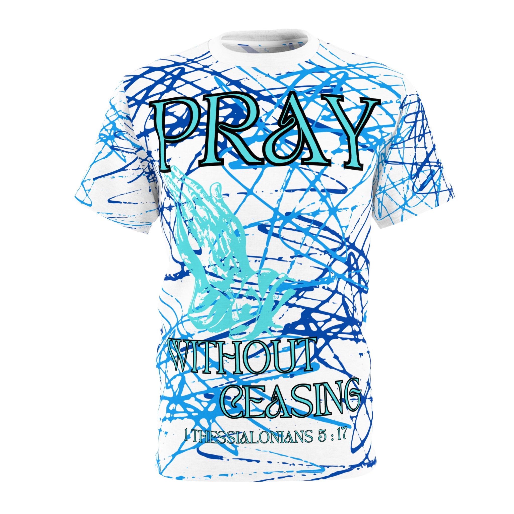Pray Without Ceasing Tee — Christian Faith Graphic T-Shirt