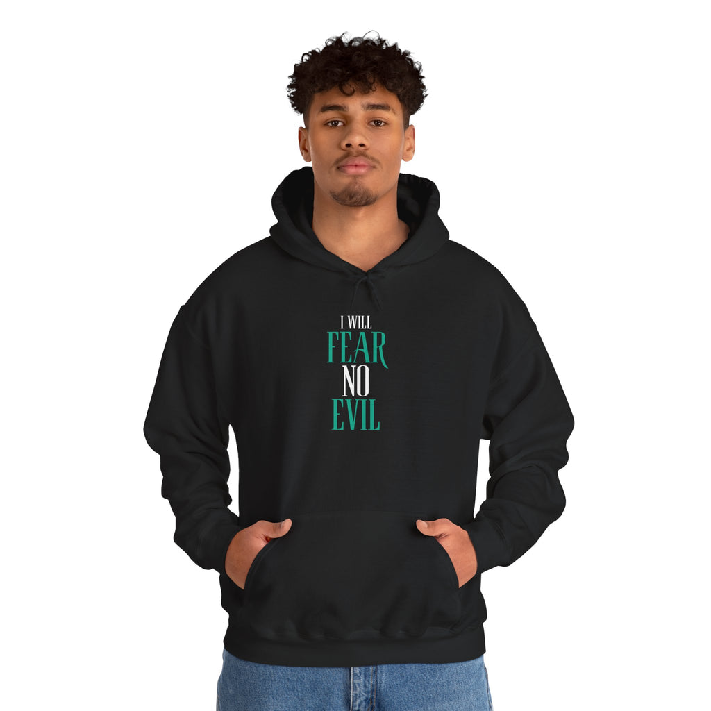 I Will Fear No Evil Hoodie — Psalms 23:4 Inspirational Christian Sweatshirt
