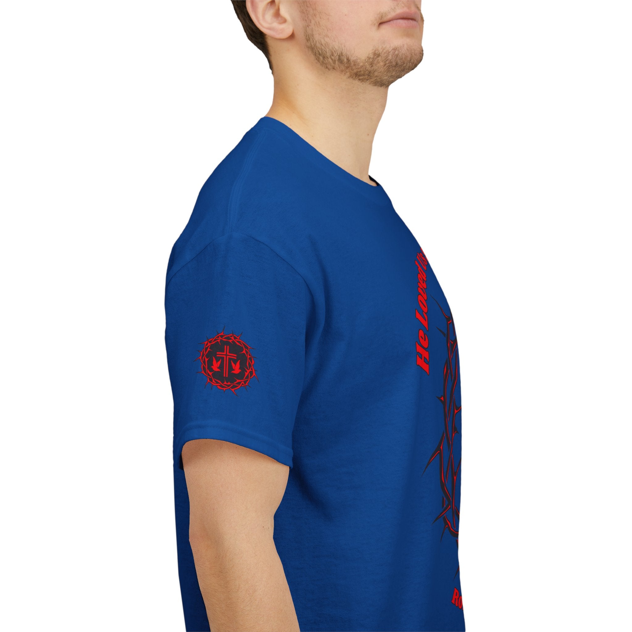 He Loved Us So He Died For Us Tee — Christian Faith T-Shirt with Crown of Thorns Cross Design Romans 5:8