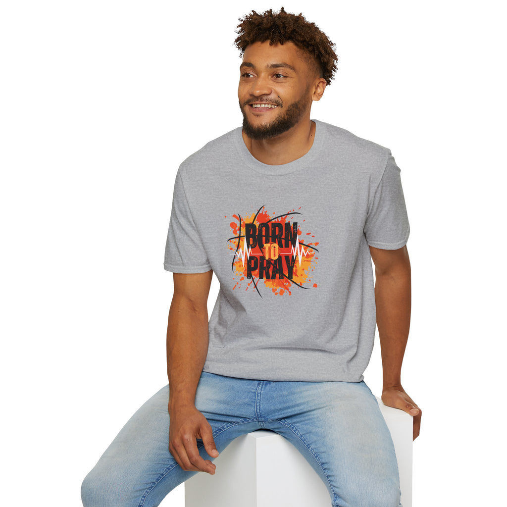 Born to Pray T-Shirt — Pray Without Ceasing Inspirational Tee