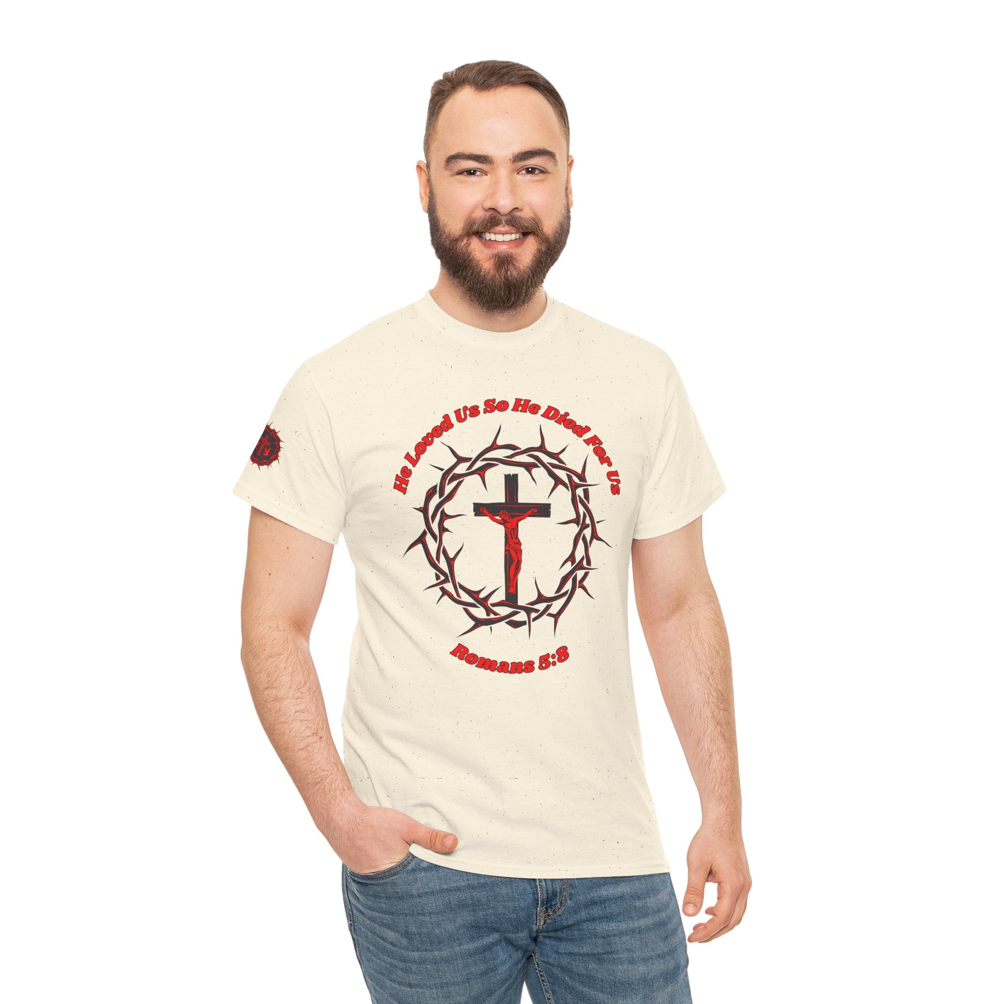 He Loved Us So He Died For Us Tee — Christian Faith T-Shirt with Crown of Thorns Cross Design Romans 5:8
