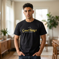 Good Things Are Up Ahead T-Shirt — "You Are More Valuable" Inspirational Christian Tee