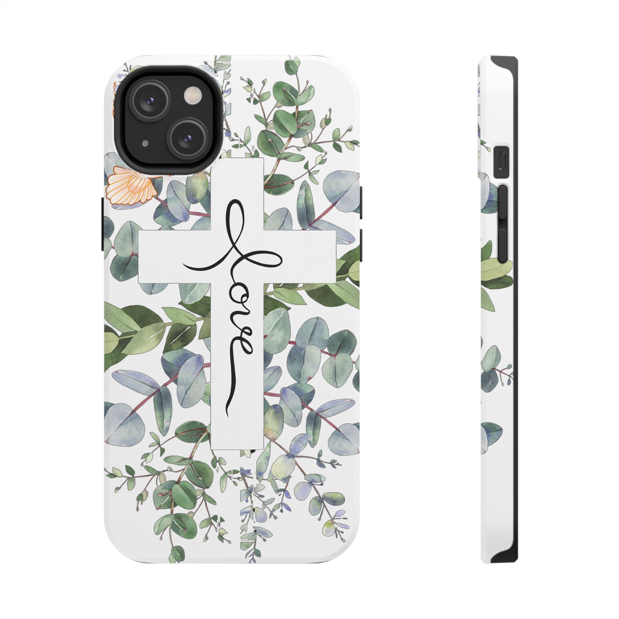Religious Cross Tough Phone Case — Eucalyptus Floral "Love" Design