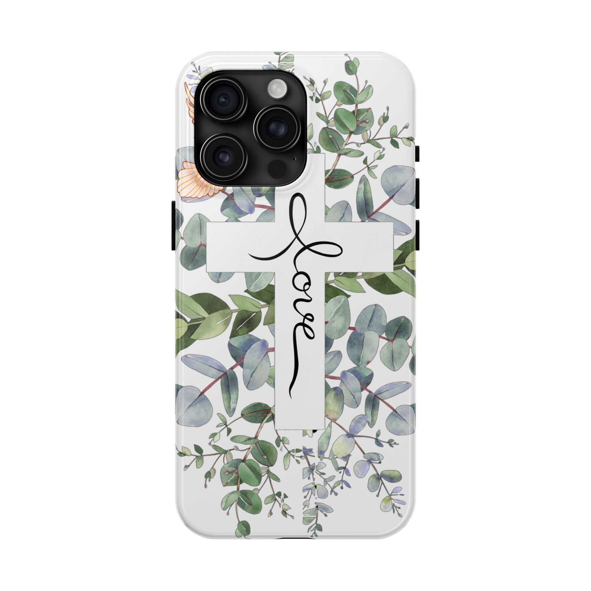 Religious Cross Tough Phone Case — Eucalyptus Floral "Love" Design