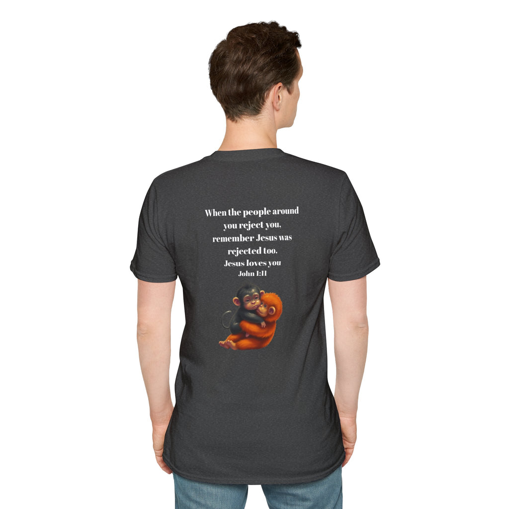 Christian Faith T-Shirt — "When the people around you reject you… Jesus loves you" Graphic Tee