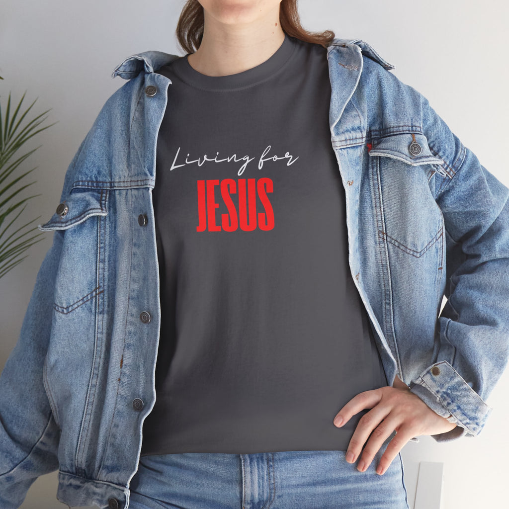 Living For Jesus Tee — Christian Faith Graphic T-Shirt