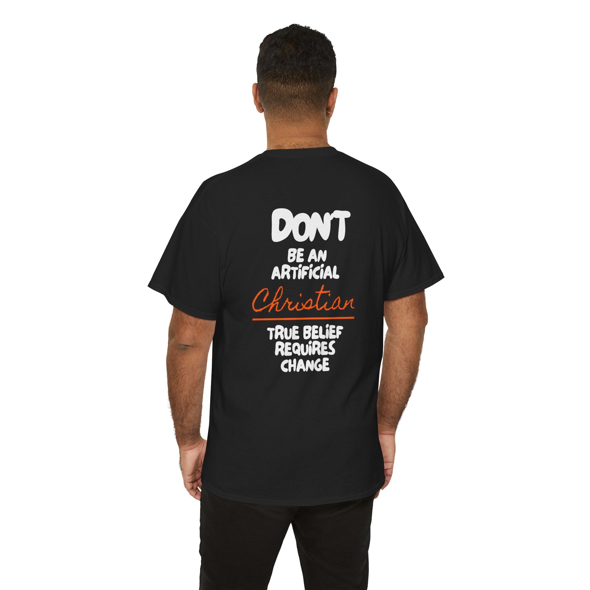 Christian Walk T‑Shirt — “Walk Jesus” Faith Tee with ‘Don’t Be an Artificial Christian’ Back Message