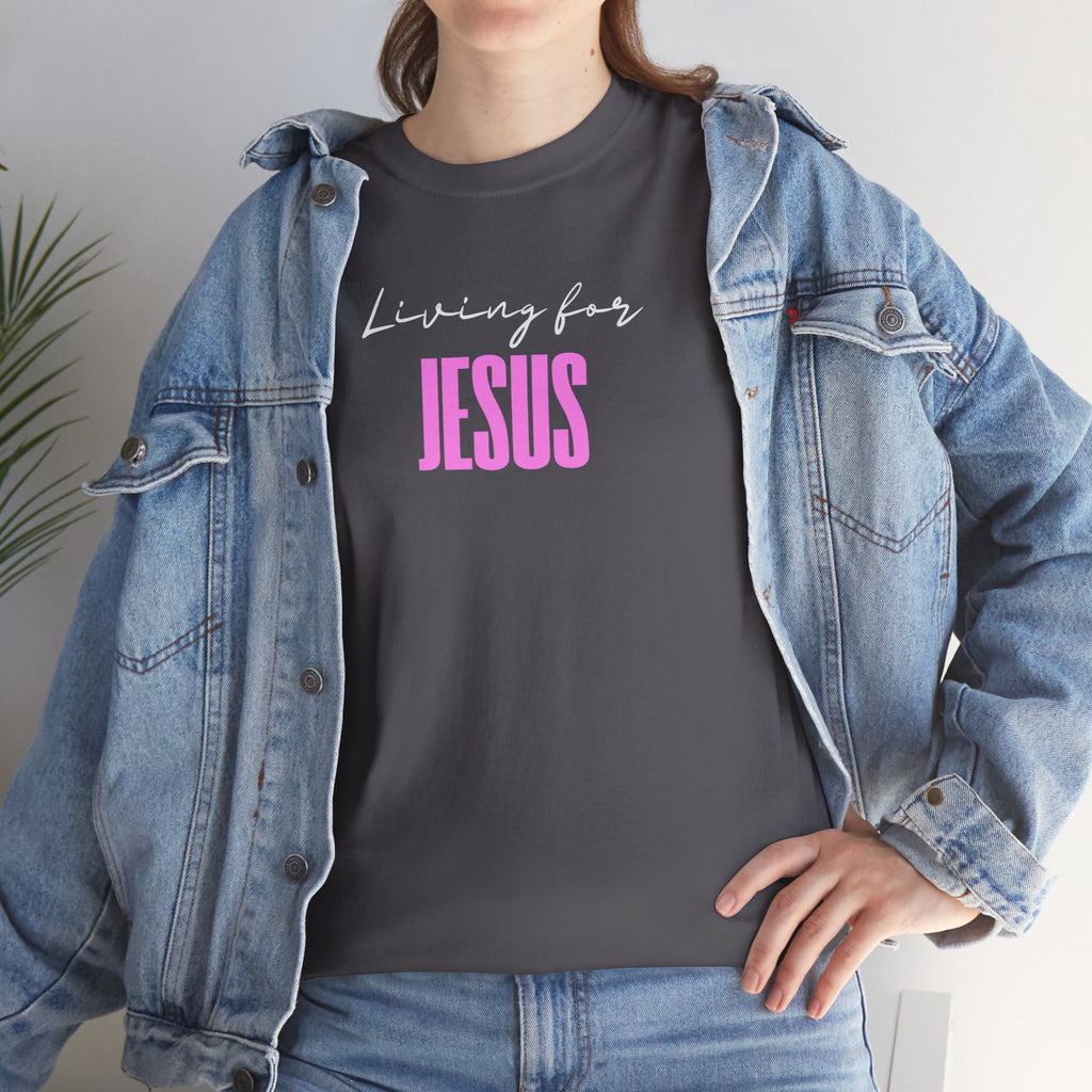 Living For Jesus Tee — Women's Christian Faith Graphic T-Shirt