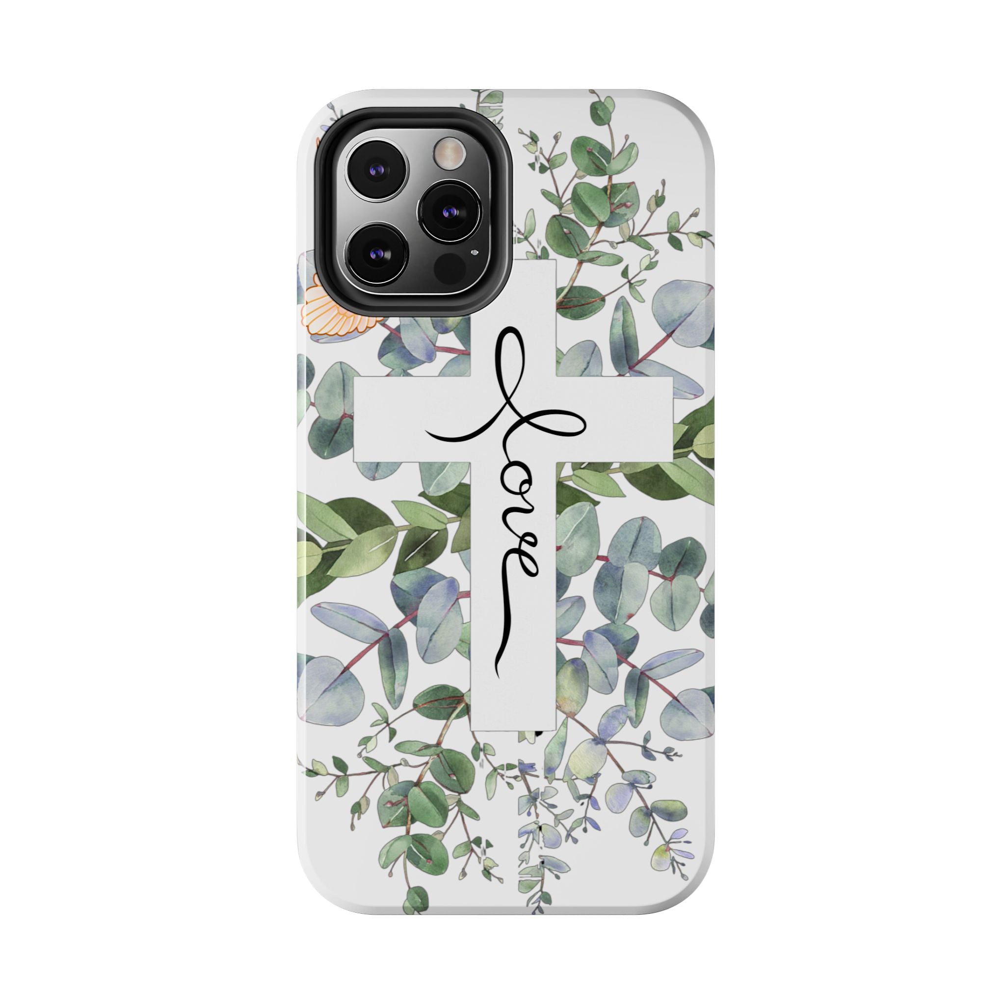 Religious Cross Tough Phone Case — Eucalyptus Floral "Love" Design