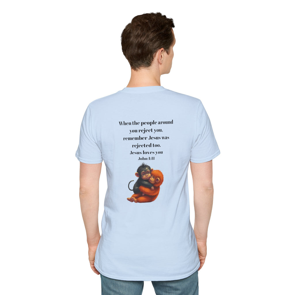 Christian Faith T-Shirt — "When the people around you reject you… Jesus loves you" Graphic Tee