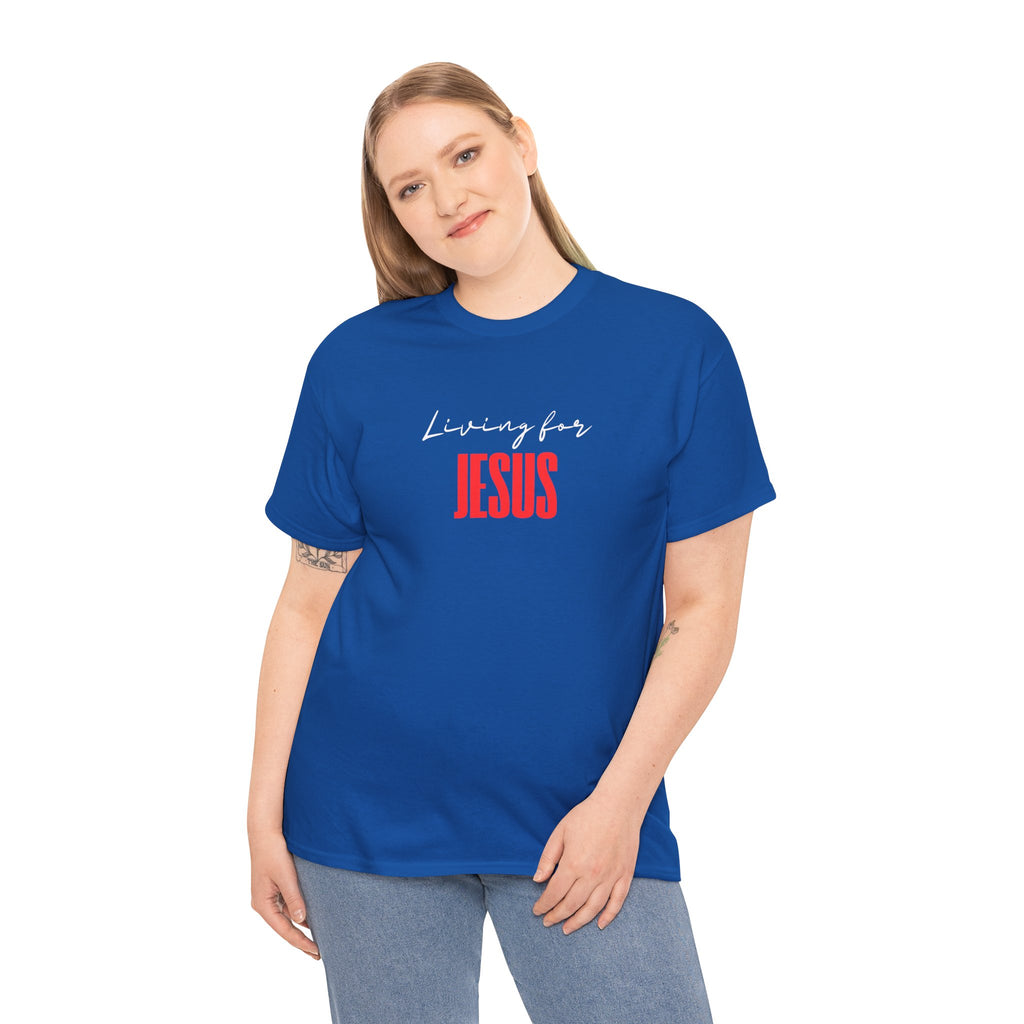 Living For Jesus Tee — Christian Faith Graphic T-Shirt