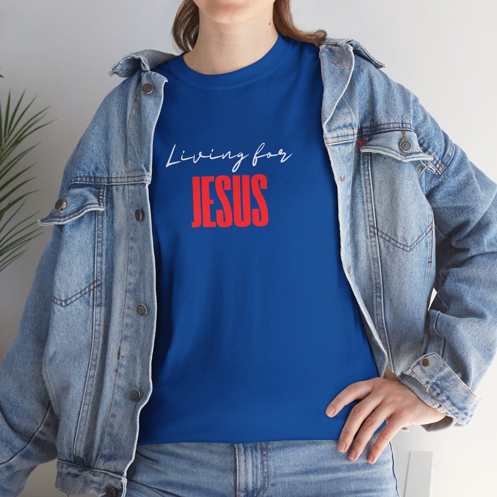Living For Jesus Tee — Christian Faith Graphic T-Shirt